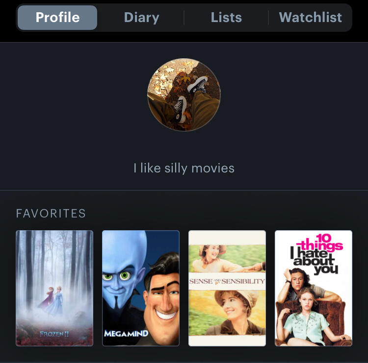 Letterbox profile reading: I like silly movies. The favorites shown are: Frozen 2, Megamind, Sense and Sensibility, 10 things I hate about you
